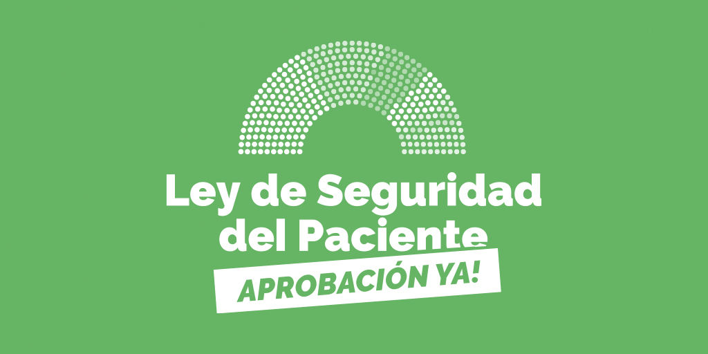 Ley de Seguridad del Paciente, aprobación ya